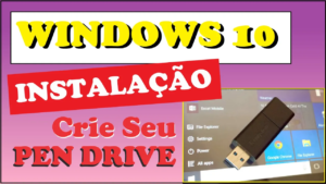 Leia mais sobre o artigo Crie facilmente seu pen drive de instalação do WINDOWS 10