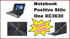 Leia mais sobre o artigo Positivo Stilo One XC3630 – Aprenda a abrir esse equipamento de forma prática!