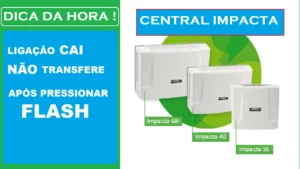Leia mais sobre o artigo O que acontece com a minha central Intelbras ? Ligações caem e não consigo transferir